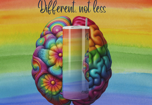 Different not Less Tumbler